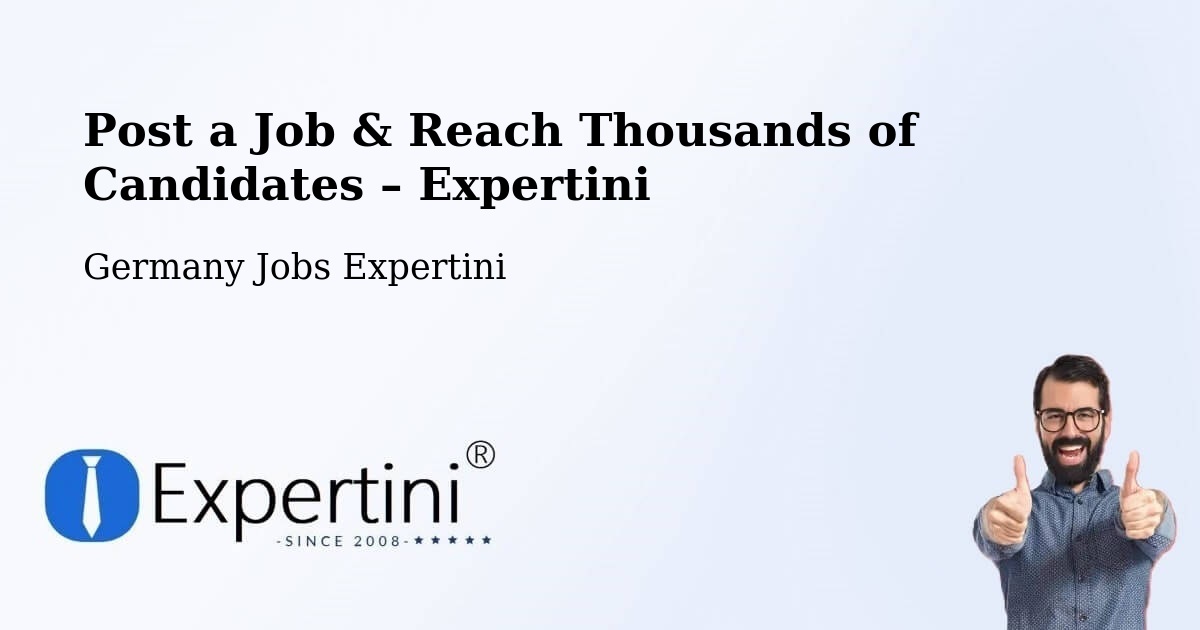 Post a Job in Asperg – Hire the Right Talent - Asperg, Germany Jobs Expertini