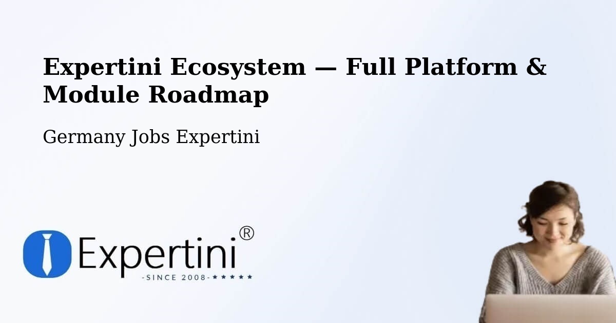 Expertini Ecosystem — Full Platform & Module Roadmap – Asperg