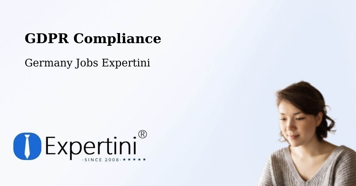 EU GDPR Compliance Statement – Asperg - Germany Jobs Expertini