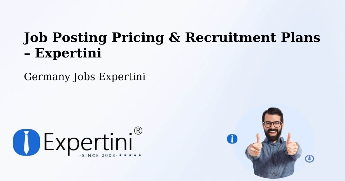 Job Posting Pricing & Recruitment Plans – Asperg - Asperg, Germany Jobs Expertini