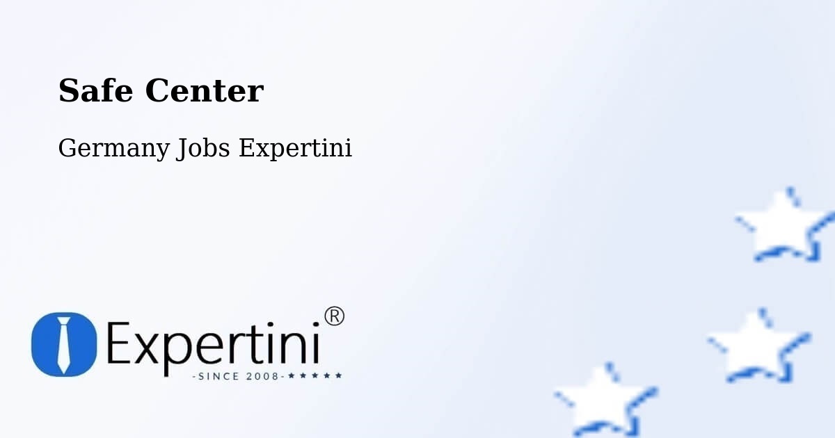 Safety Center – Asperg - Germany Jobs Expertini