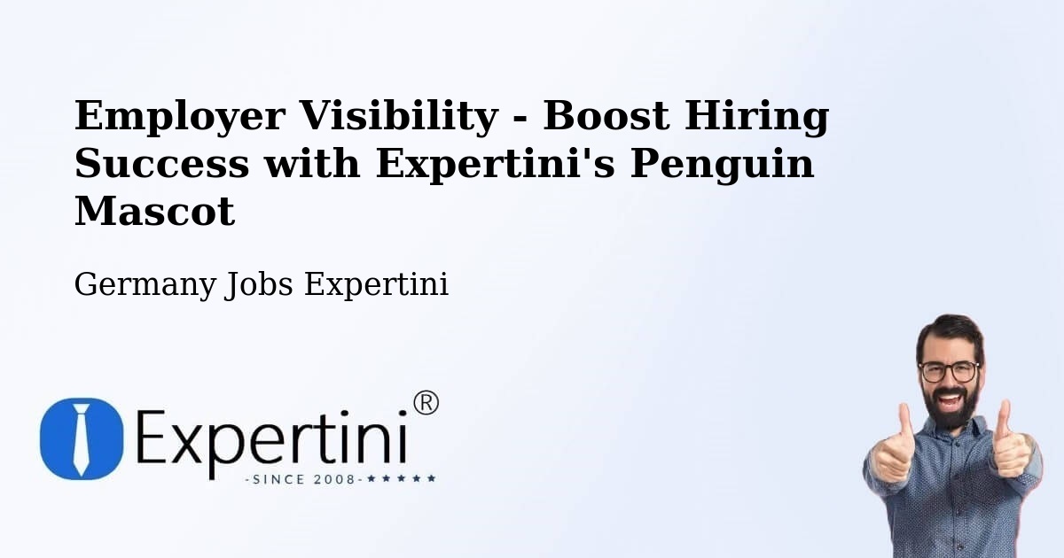 Employer Visibility Strategy – Asperg - Germany Jobs Expertini